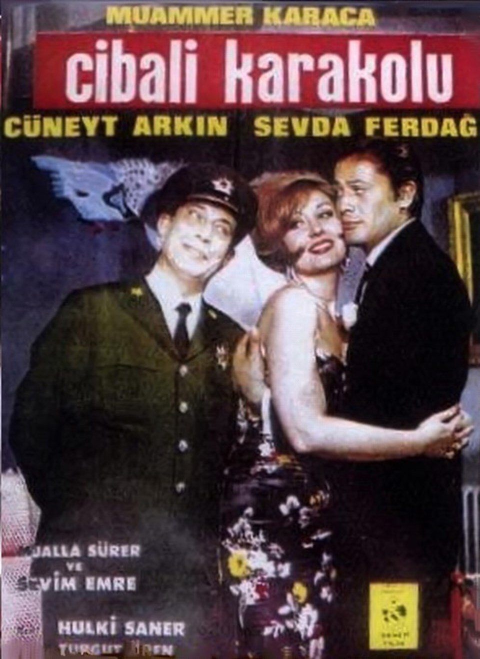 'Cibali Karakolu' 1966'da sinemaya aktarılmıÅtı. BaÅrollerde Cüneyt Arkın, Sevda FerdaÄ ve Muammer Karaca vardı.