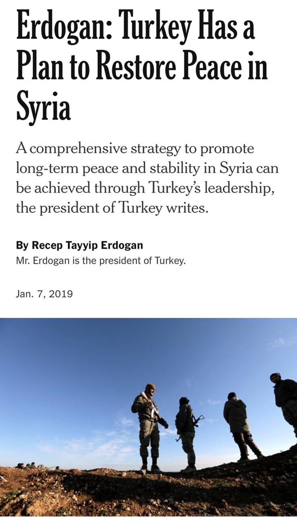 Cumhurbaşkanı Erdoğan, NYT için "Türkiye'nin Suriye'de barışı sağlamak için planı var" başlıklı makale kaleme aldı.