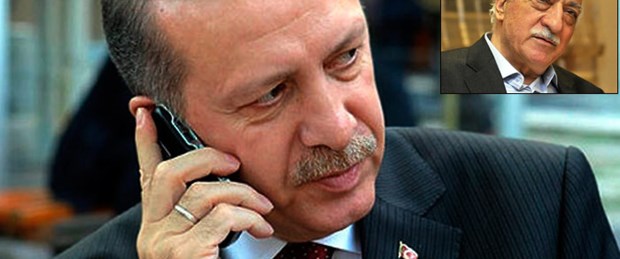 Erdoğan'dan Fethullah Gülen'e telefon