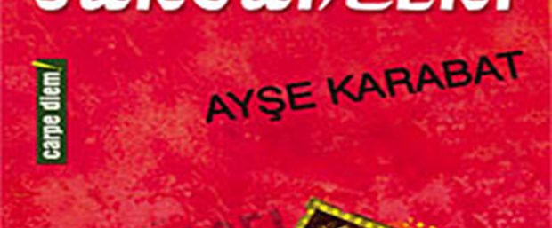 Habercilikten romancılığa: Ayşe Karabat