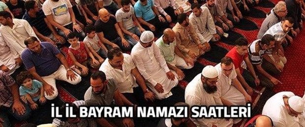 bayram-namazi-saat-kacta-iste-il-il-bayram-namazi-saatleri,P7p2HGU5HkCVeR0k1_UDww.jpg