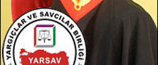 YARSAV: Adalet Bakanı yargıdan elini çekmeli