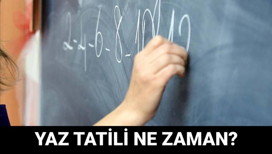 Yaz tatili ne zaman başlayacak? Okulların kapanış tarihi