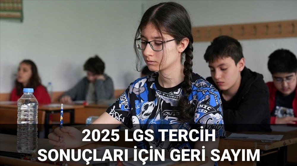 LGS tercih sonuçlarında son durum 2025: LGS tercih sonuçları açıklandı mı, ne zaman açıklanacak? MEB LGS sonuç tarihi belli oldu - 1