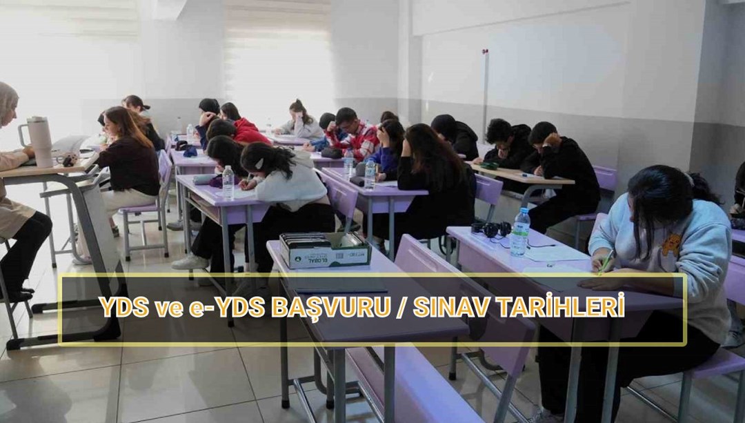 YDS ne zaman? 2025 YDS ve e-YDS başvuru ve sınav tarihleri takvimi