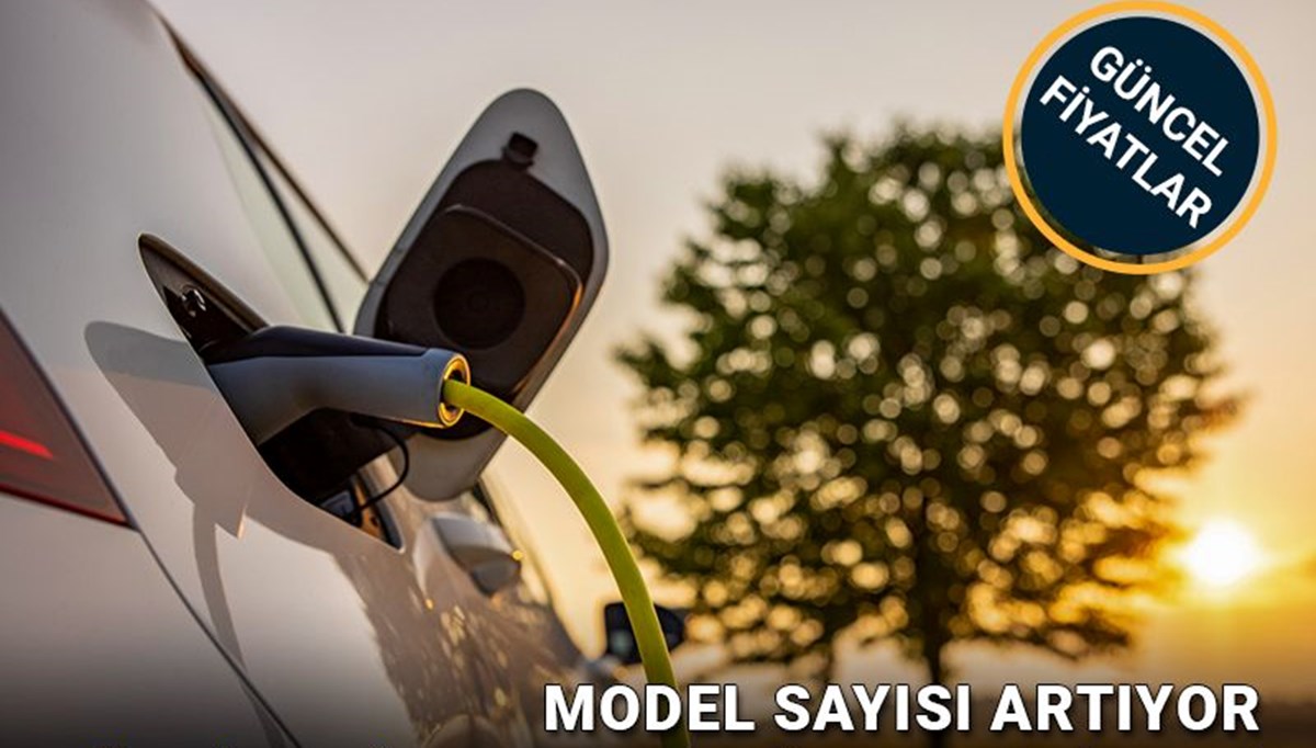 Türkiye'de satılan elektrikli otomobiller ve güncel fiyatları