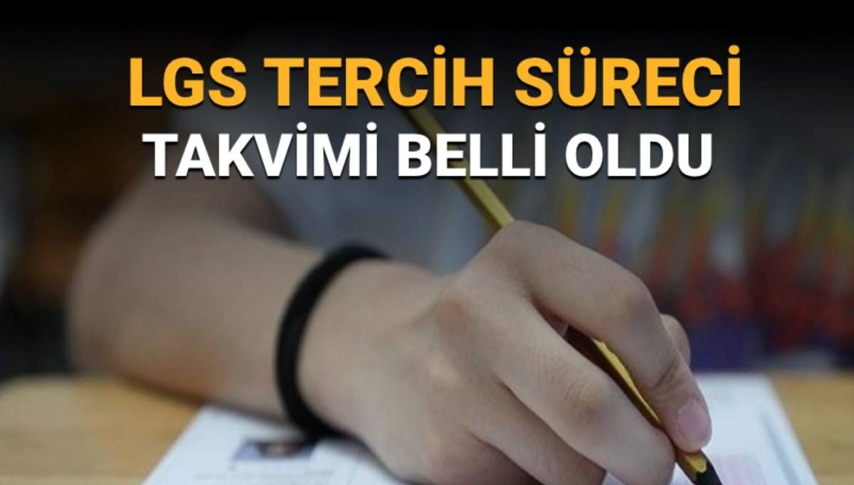 LGS tercih tarihleri 2025: Liselere Geçiş Sistemi sınavı tercih takvimi MEB
