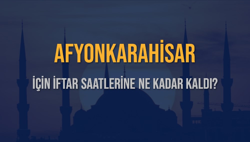 Afyonkarahisar'da 10 Mart 2025 İftar Heyecanı: Akşam Ezanına Ne Kadar Kaldı? 73 upHDSHma 0iY0yG z0Zsig