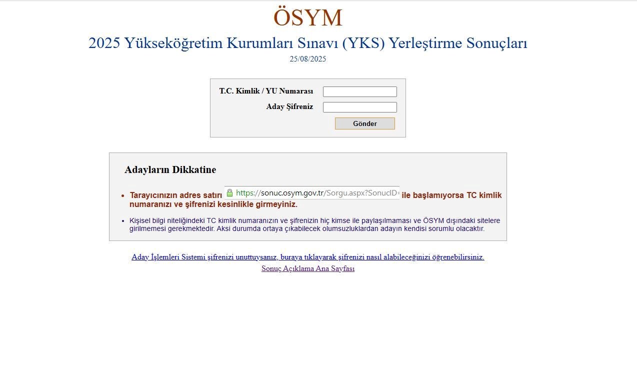 YKS tercih sonuçları için heyecanlı bekleyiş sona erdi. Üniversite tercih işlemleri 1-13 Ağustos tarihinde tamamlanırken binlerce öğrenci yerleşmek istedikleri, üniversite ve bölümlere listelerinde yer vermişti. YKS tercih sonuçlarının erişime açılmasıyla beraber gözler kayıt takvimine çevrildi. Kayıt yaptıracak adaylar için online ve yüzyüze olmak üzere iki alternatif kayıt yöntemi bulunuyor. YKS yerleştirme sonuçları için ayrıca bir belge basılmayacak ve adayların adreslerine gönderilmeyecek. Elektronik (online) kayıt yaptıran adaylar, üniversiteler tarafından duyurulan belgelere ve tarihlere göre işlem yapacak. Peki YKS tercih sonuçları nasıl sorgulanır? İşte, YKS 2025 yerleştirme sonucu görüntüleme ekranı…