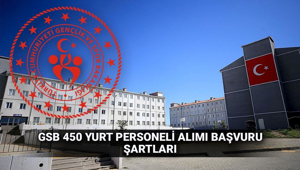 Gençlik ve Spor Bakanlığı 450 yurt personeli alımı başvurusu ve sınavı ne zaman?
