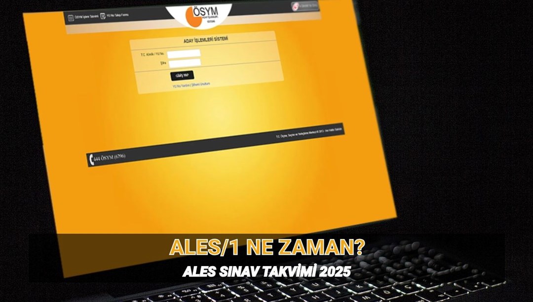 2025-ALES/1  ne zaman, saat kaçta başlayacak/bitecek? ALES saati ve süresiyle ilgili bilgiler