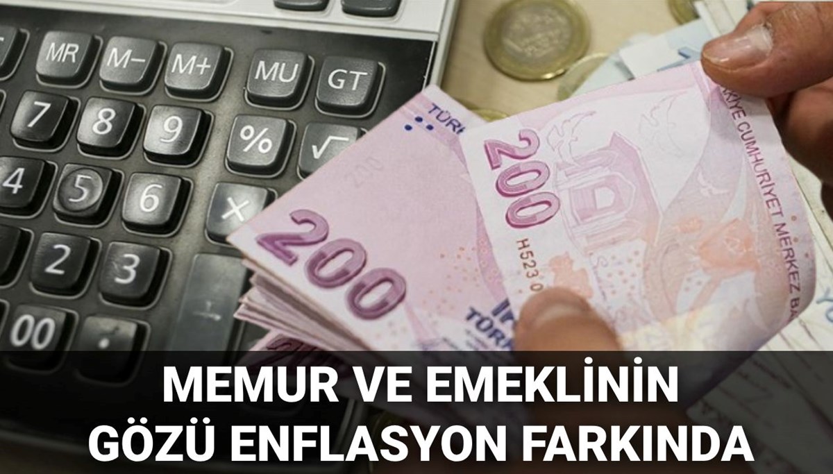 Enflasyon ne zaman açıklanacak? Memur ve emeklinin gözü 4 aylık enflasyon farkında