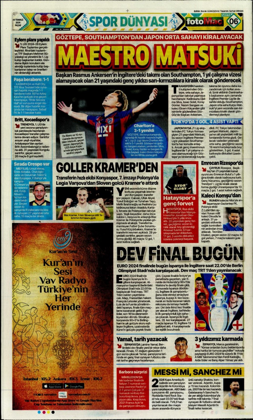 "Devlerle yarışa girdi: Hedef Felix" (14 Temmuz 2024 spor manşetleri) - 15