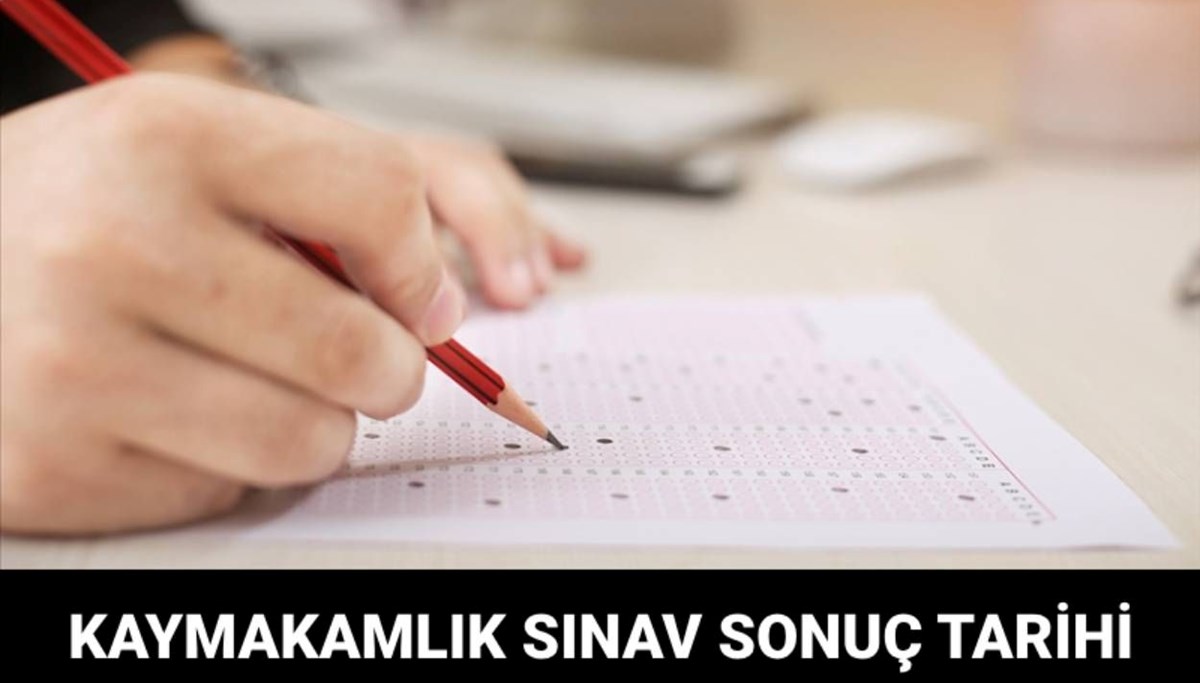 ÖSYM kaymakamlık sınav sonuç tarihini paylaştı: Kaymakamlık sınav sonuçları ne zaman açıklanacak?