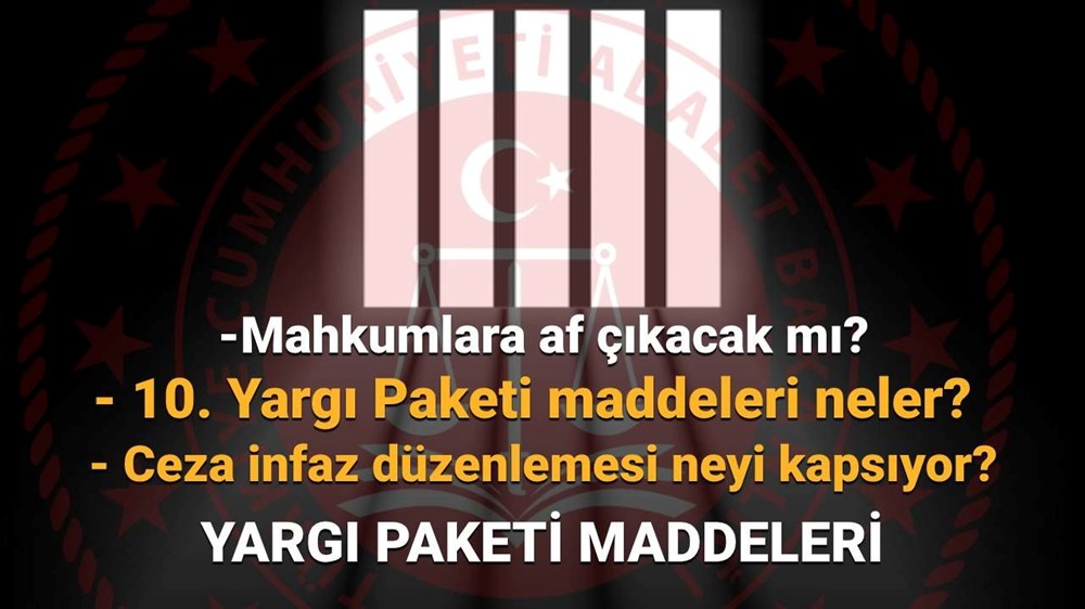 AF SON DAKİKA: 10. Yargı Paketi Meclis’ten geçti mi, Resmi Gazete’de ne zaman yayımlanacak? Mahkumlara af çıkacak mı, kimler yararlanacak? - 1