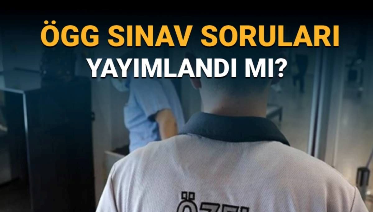 2025 Haziran ayı ÖGG soruları ve cevapları görüntüleme: ÖGG soruları ve cevapları yayımlandı mı?