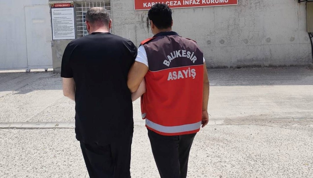 17 yıl hapis cezasıyla aranıyordu: Balıkesir'de yakalandı