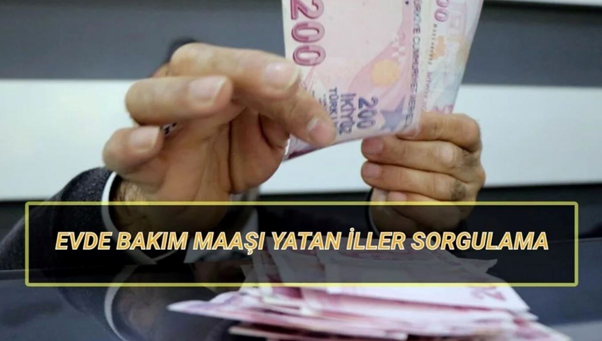 Evde bakım maaşı ağustos ayı ödemeleri ne zaman yatacak? eE- Devlet evde bakım maaşı sorgulama