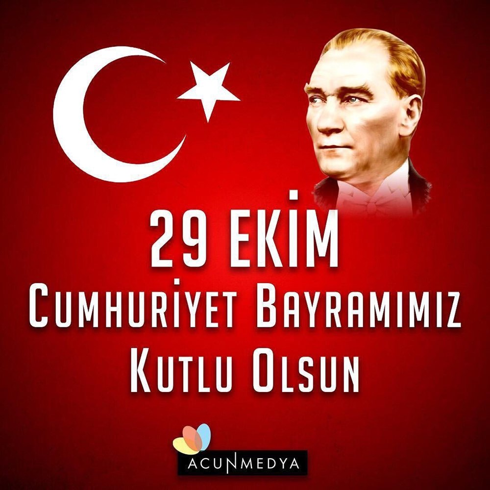 Ünlü isimlerden 29 Ekim Cumhuriyet Bayramı mesajları (Türkiye Cumhuriyeti 97 yaşında) - 2