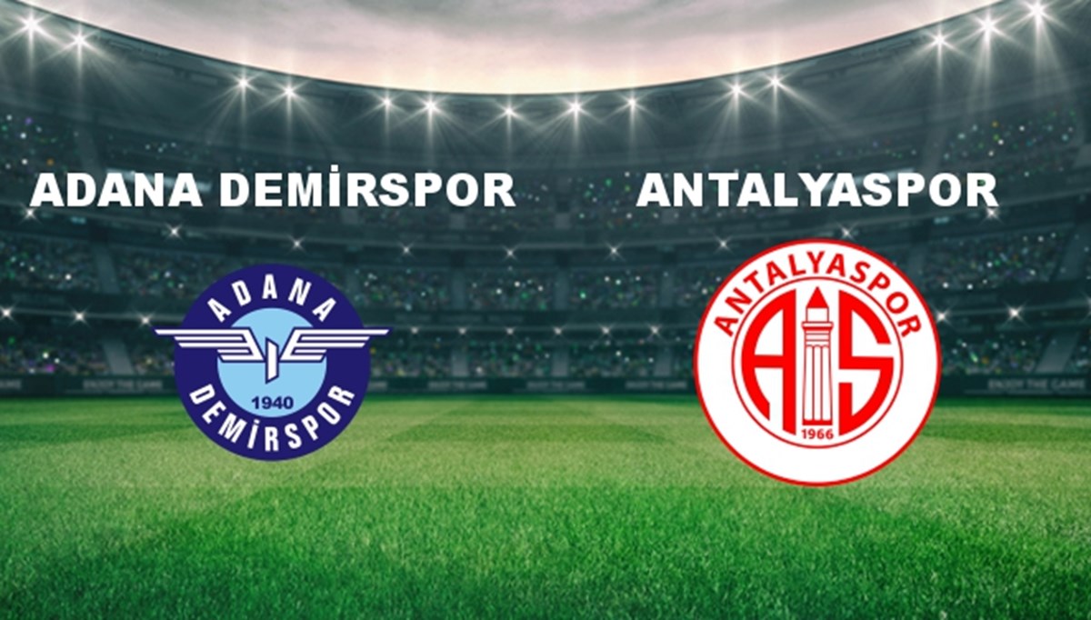 Adana Demir. - Antalyaspor Maçı Ne Zaman? Adana Demir. - Antalyaspor Maçı Hangi Kanalda Canlı Yayınlanacak?