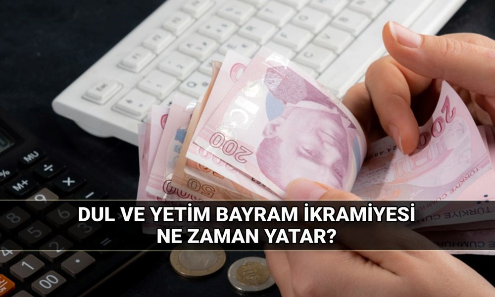 Dul ve yetim maaşı alanlar ne kadar bayram ikramiyesi alacak? 2025 dul ve yetim bayram ikramiyesi ne vakit yatar? 72
