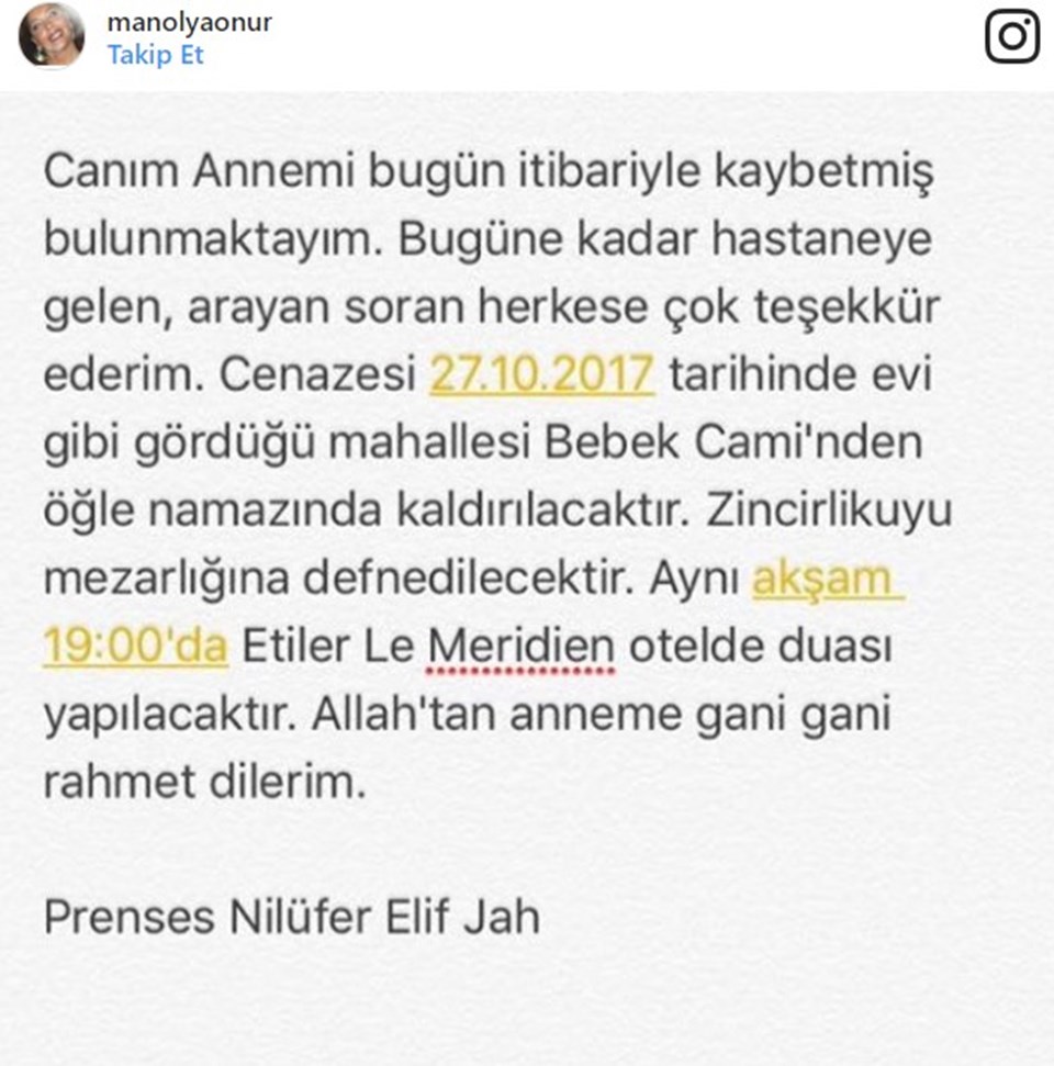 Onur'un ölüm haberini kızı Prenses Nilüfer Elif Jah, sosyal medya hesabından bildirdi.
