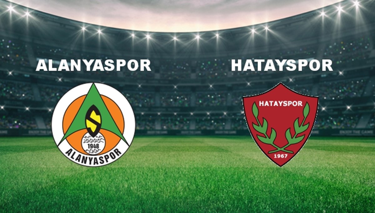 Alanyaspor - Hatayspor Maçı Ne Zaman? Alanyaspor - Hatayspor Maçı Hangi Kanalda Canlı Yayınlanacak?