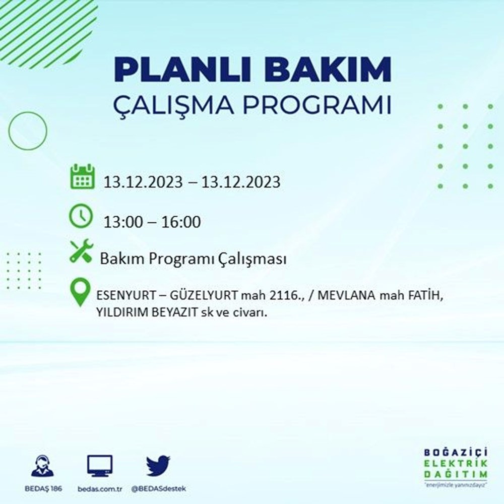 İstanbul'un 20 ilçesinde elektrik kesintisi: Elektrikler ne zaman gelecek? (13 Aralık BEDAŞ kesinti programı) - 20