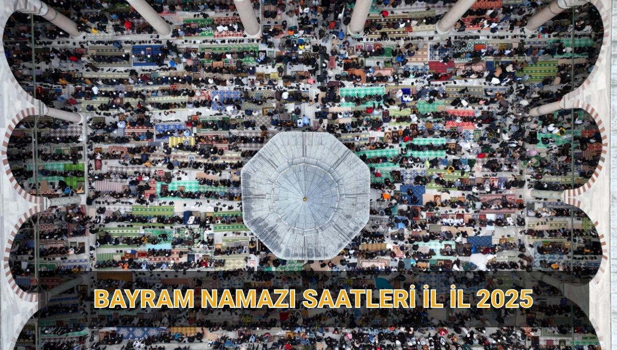 Bayram namazı saat kaçta kılınacak? 2025 İl il bayram namazı saatleri Diyanet