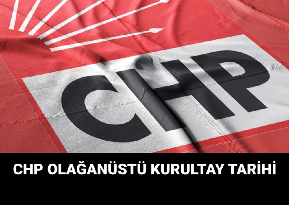 CHP kurultay tarihi ve saati 2025: CHP Olağanüstü kurultayı ne zaman, saat kaçta ve adaylar kimler? - 1