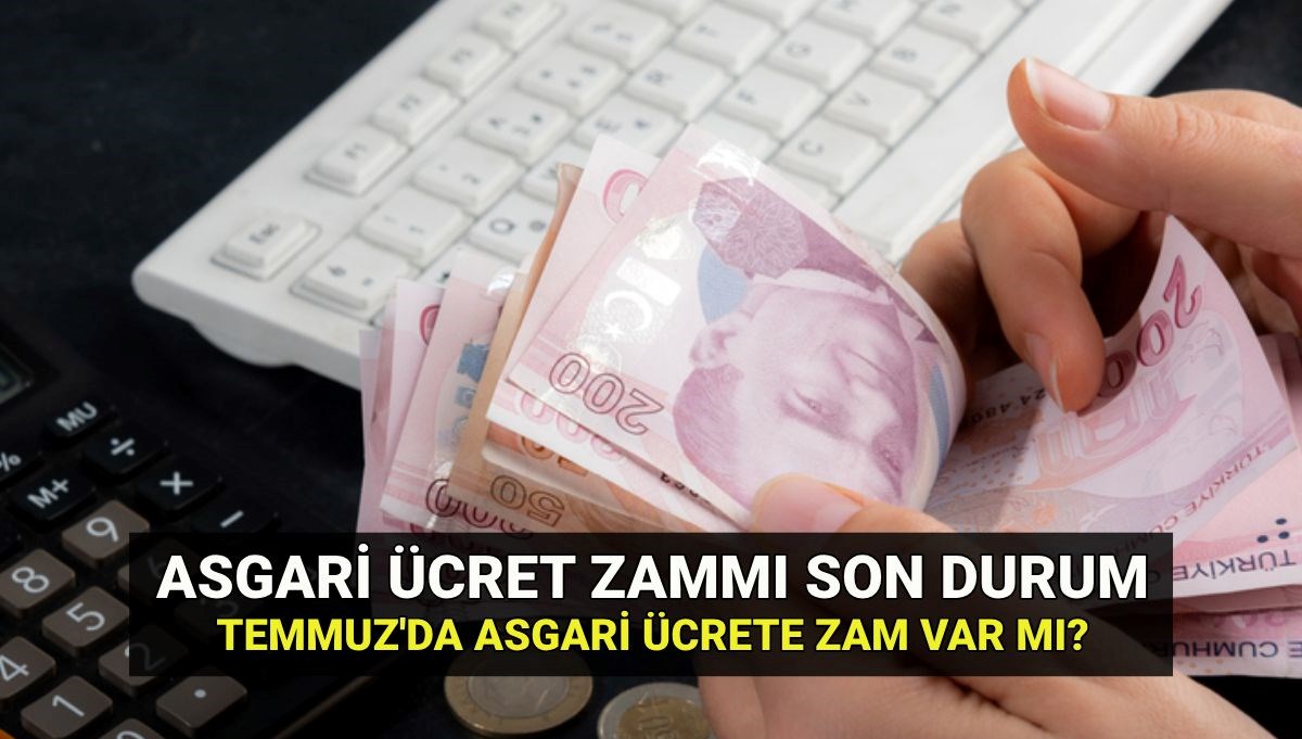 Asgari ücret ara zammında son durum 2025: Asgari ücrete Temmuz'da ara zam var mı, ne kadar zam gelir?
