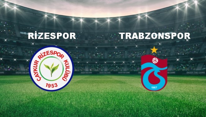 Ç.Rizespor - Trabzonspor Maçı Ne Zaman? Ç.Rizespor - Trabzonspor Maçı Hangi Kanalda Canlı Yayınlanacak?