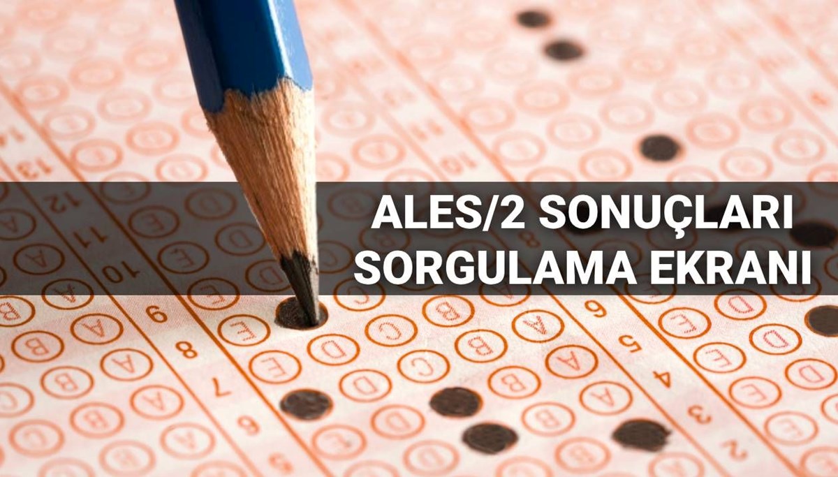 ALES/2 sonuçları sorgulama ekranı 2025: ALES sonuçları ÖSYM tarafından açıklandı